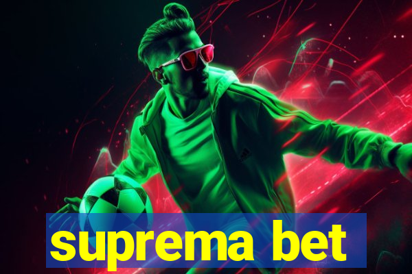 suprema bet